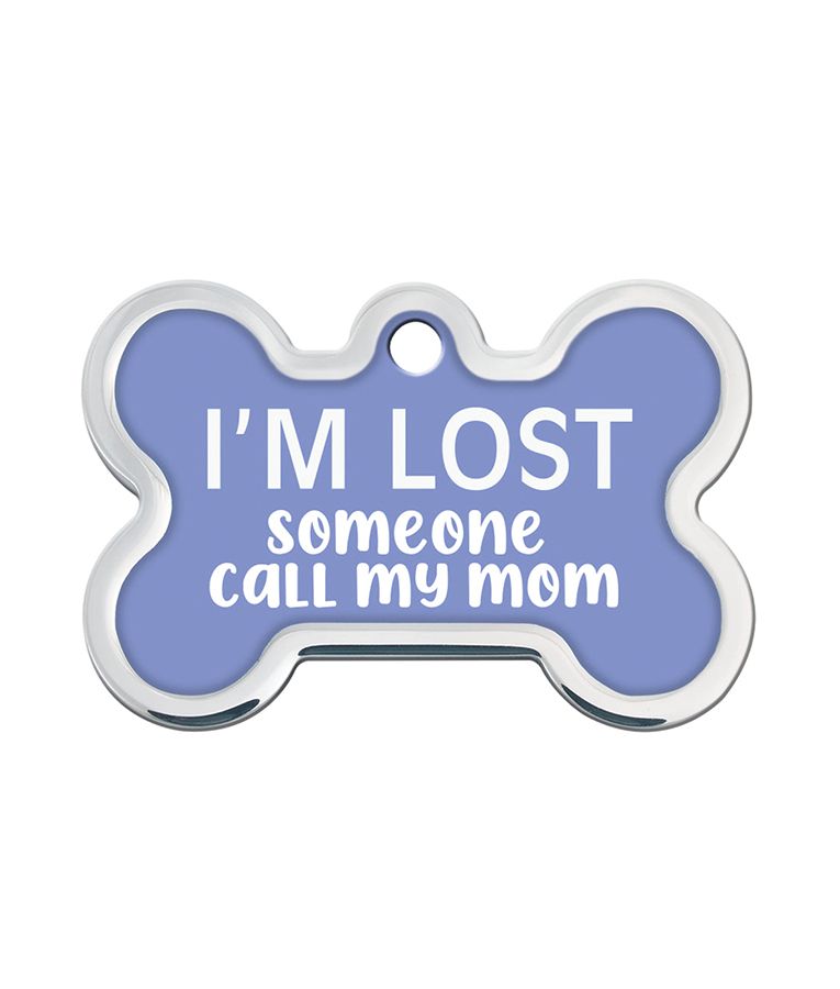 ID Tag Bone Large Raised Edge I'm Lost Someone Call My Mom  - LARGE